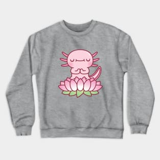 Cute Axolotl Meditating On Lotus Flower Crewneck Sweatshirt